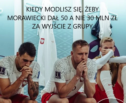 Podział premii w kadrze narodowej po Mundialu 2022 - memy