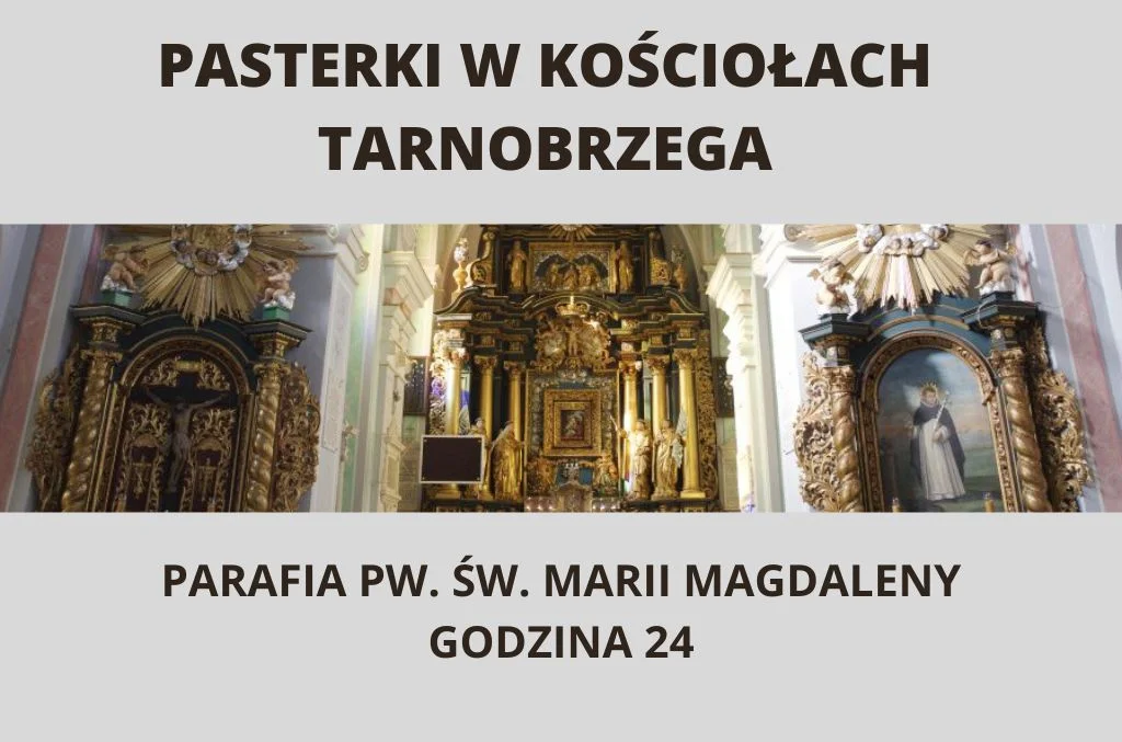 Pasterki w tarnobrzeskich kościołach