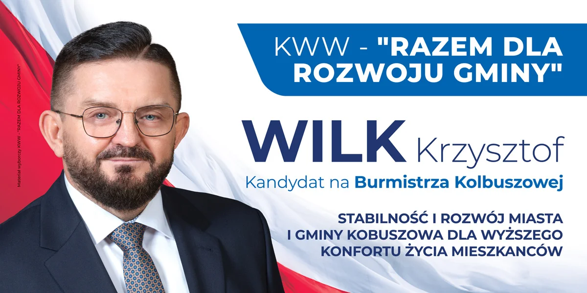 Kandydat na burmistrza Kolbuszowej – Krzysztof Wilk