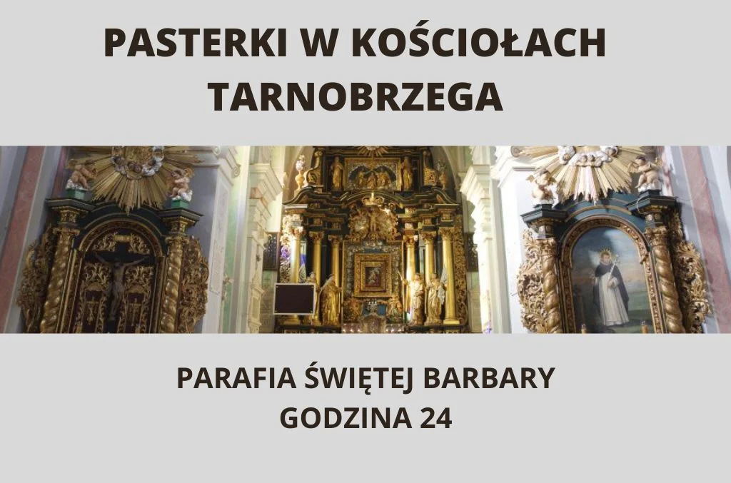 Pasterki w tarnobrzeskich kościołach