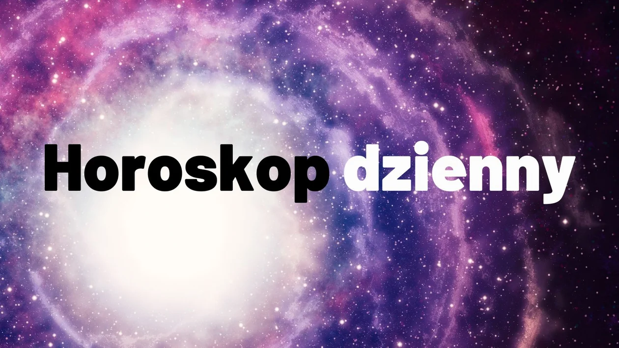 Horoskop dzienny na środę 7 czerwca 2023 roku dla wszystkich znaków zodiaku - Zdjęcie główne