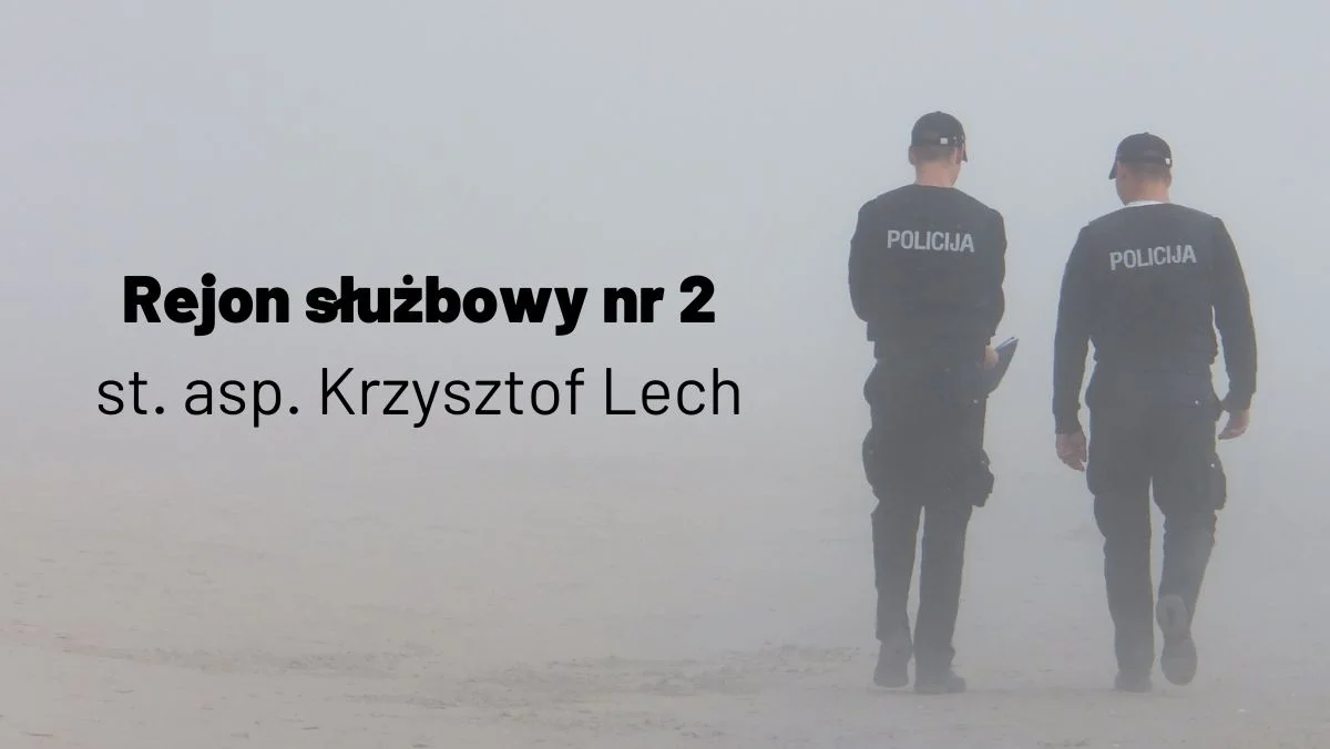 Dzielnicowy - st. asp. Krzysztof Lech