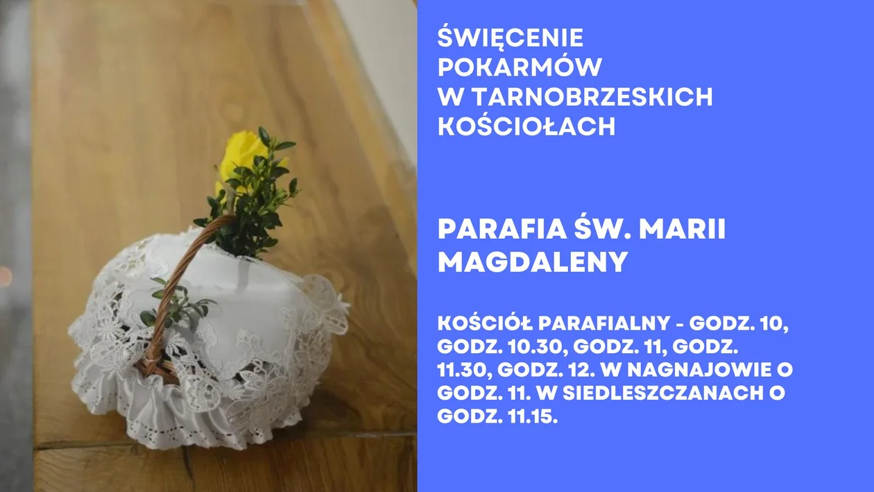 Święcenie pokarmów w tarnobrzeskich kościołach. Poznaj dokładne godziny