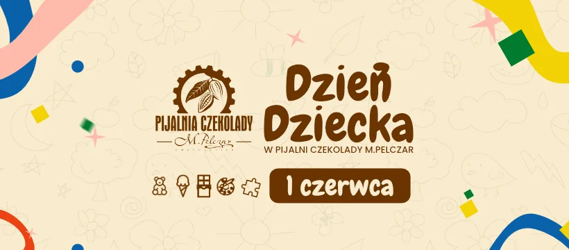 Dzień Dziecka w Pijalni Czekolady M.Pelczar