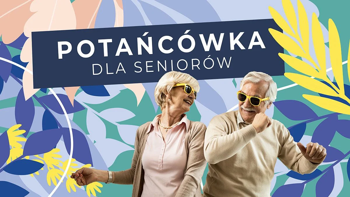 Potańcówka dla Seniorów