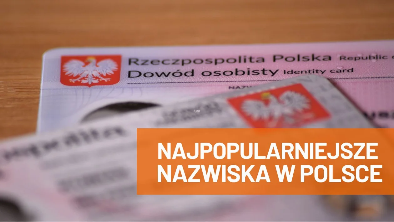 TOP 25. Poznaj najpopularniejsze nazwiska w Polsce i na Podkarpaciu - Zdjęcie główne