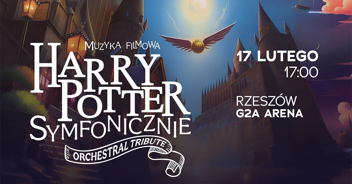 Harry Potter Symfonicznie Rzeszów 17.02