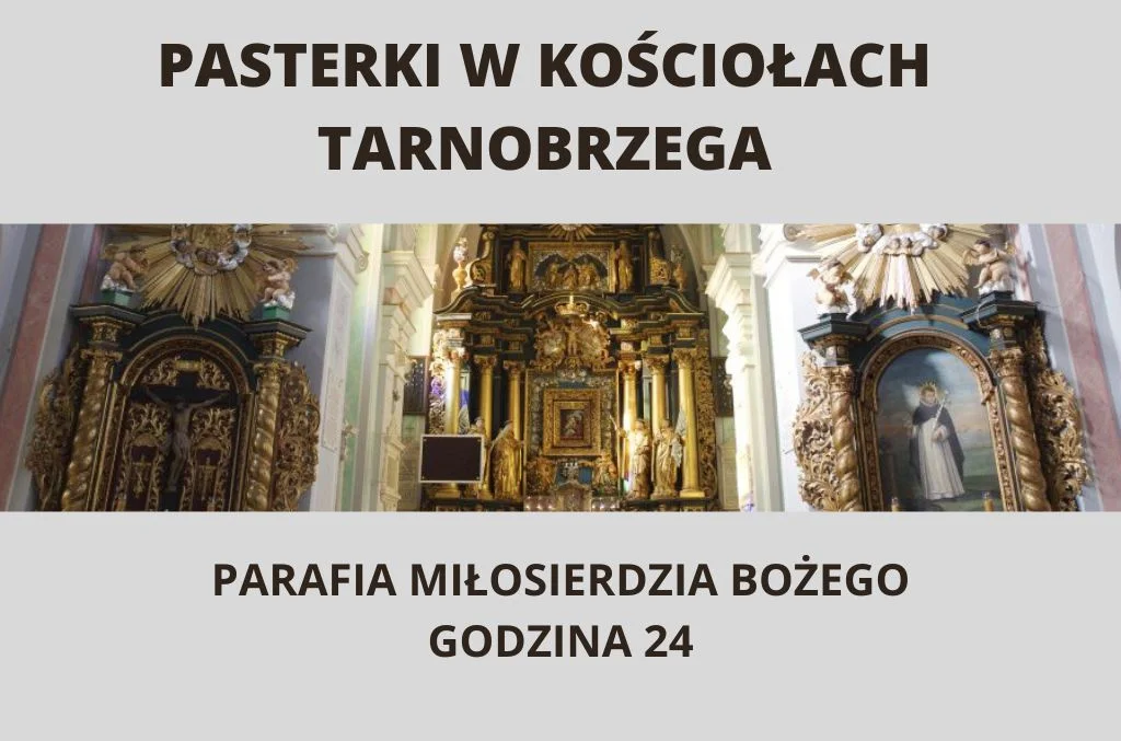 Pasterki w tarnobrzeskich kościołach