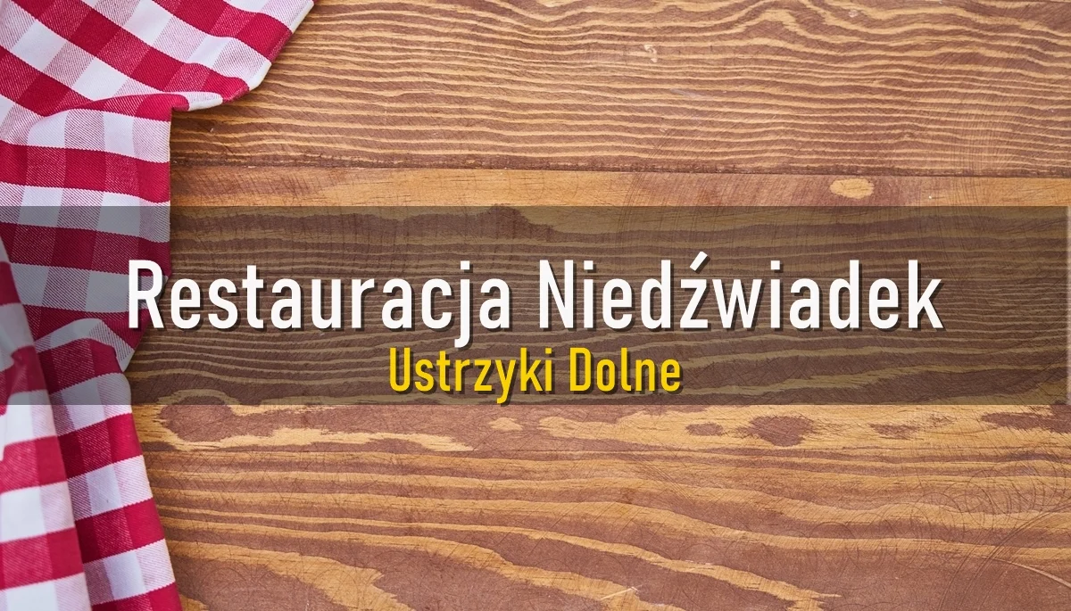 RESTAURACJA NIEDŹWIADEK