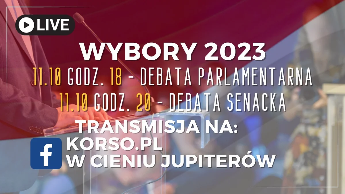 DEBATA WYBORCZA redakcji: KORSO  oraz  W CIENIU JUPITERÓW - Zdjęcie główne