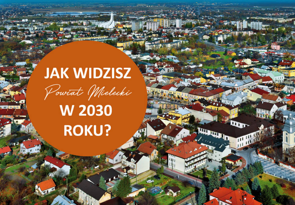 Chcesz coś zmienić w powiecie mieleckim? Wypełnij anonimową ankietę - Zdjęcie główne