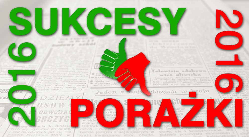 Sukcesy i porażki 2016 roku - Zdjęcie główne