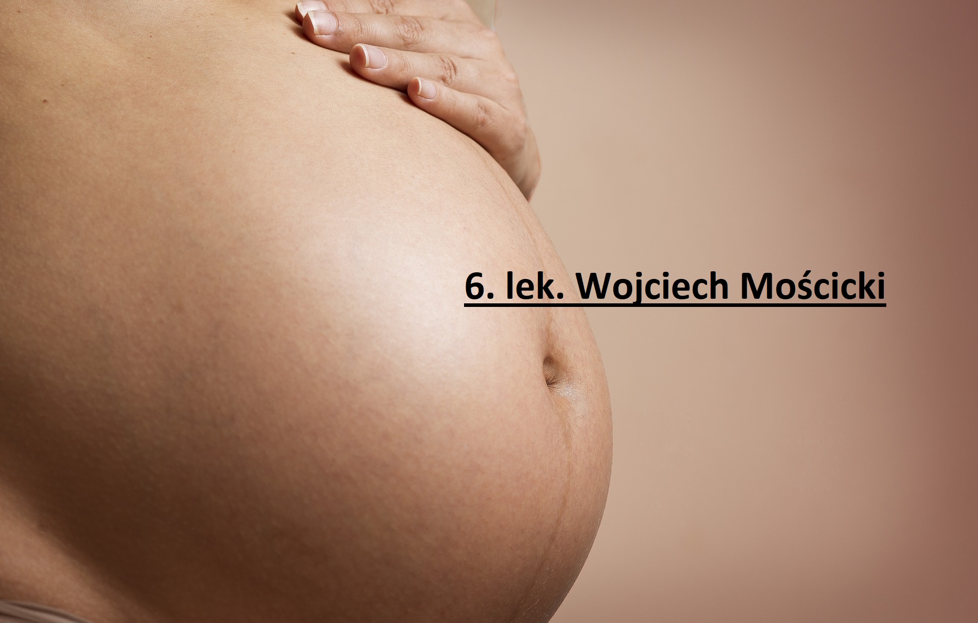 6. Mościcki W. --- opinia Małgorzata M: Doktor Moscicki jest profesjonalista w swoim fachu. Jest spokojny i konkretny. Rozwaiał wszystkie moje wątpliwości i pomógł bez inwazji chirurgicznej co wymagalo cierpliwości i duzej wiedzy z Jego strony. Dziekuje