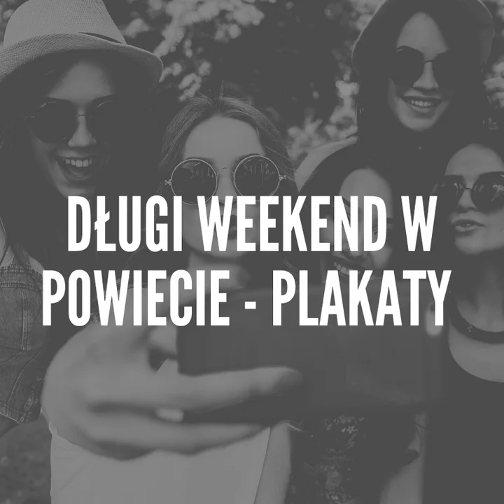 Weekend majowy tuż za rogiem - Zdjęcie główne