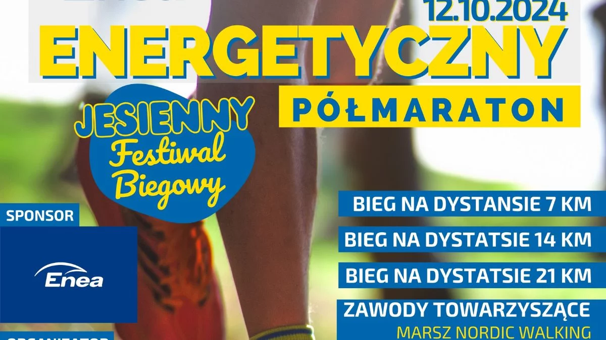 Enea Energetyczny Półmaraton 2024 - Jesienny Festiwal Biegowy w Połańcu [ZDJĘCIE] - Zdjęcie główne