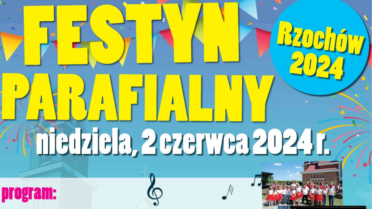 Festyn w parafii św. Marka Ewangelisty w Rzochowie już w niedzielę  2 czerwca [PLAKAT] - Zdjęcie główne