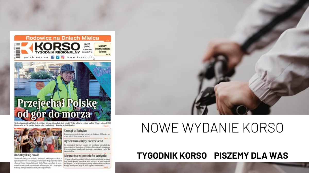 Nowy numer Tygodnika Regionalnego KORSO 29/2024. Sprawdź, o czym piszemy - Zdjęcie główne