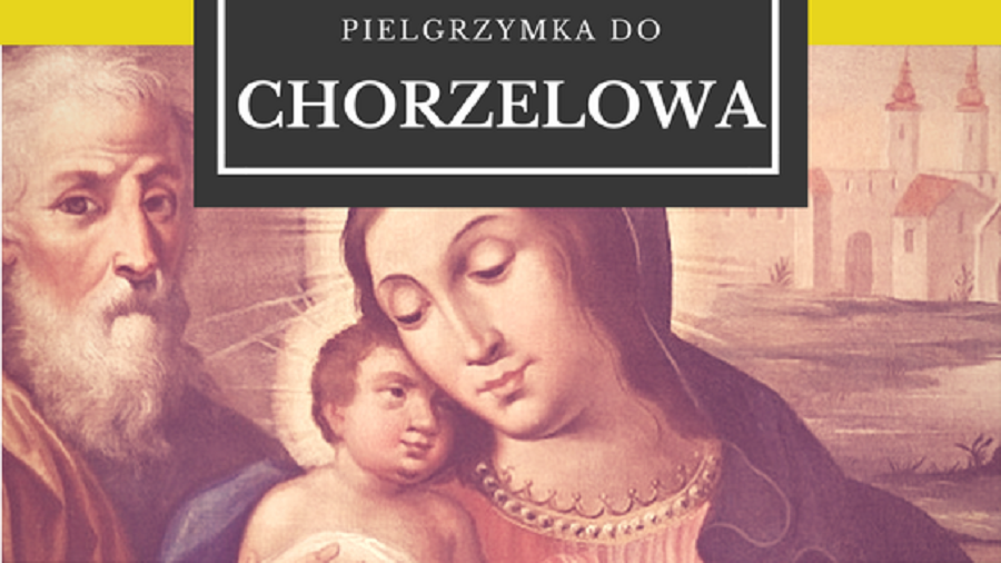 Będzie pielgrzymka do Chorzelowa - Zdjęcie główne
