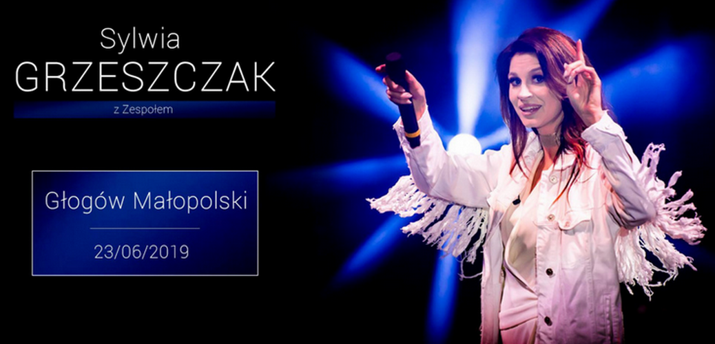 Sylwia Grzeszczak w Głogowie Małopolskim - Zdjęcie główne
