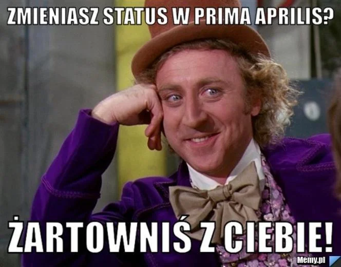 Sprawdzamy najzabawniejsze memy na prima aprilis.