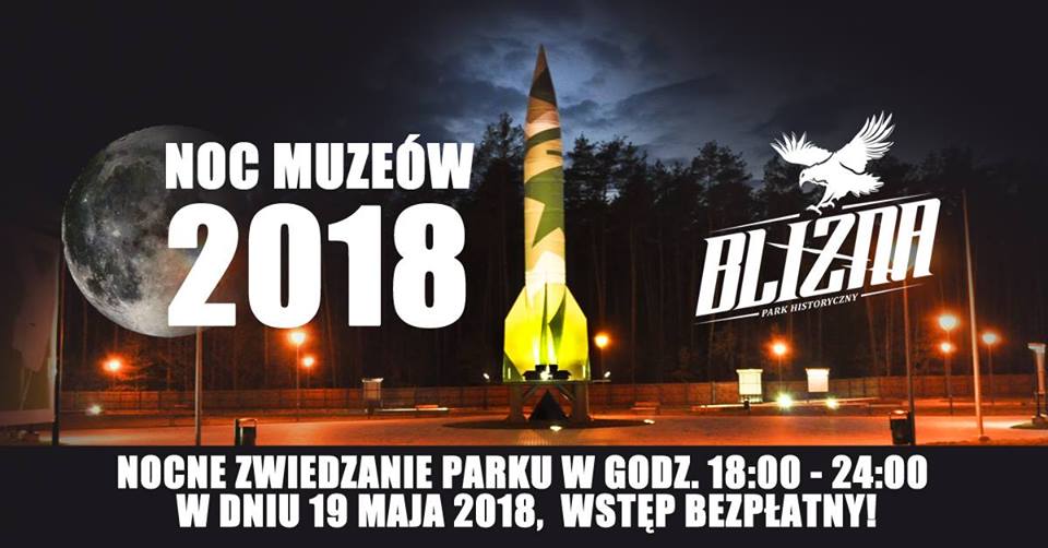 Noc Muzeów 2018 w Parku Historycznym Blizna  - Zdjęcie główne