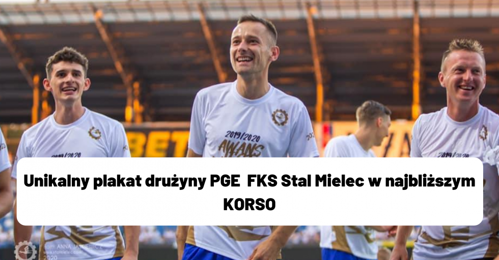 W najbliższym papierowym wydaniu Korso - plakat drużyny PGE FKS Stal Mielec - Zdjęcie główne