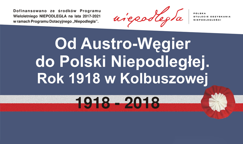 W Kolbuszowej widowisko „Od Austro-Węgier do Polski Niepodległej". W Niwiskach otwarcie wystawy o Janie Hupce - Zdjęcie główne