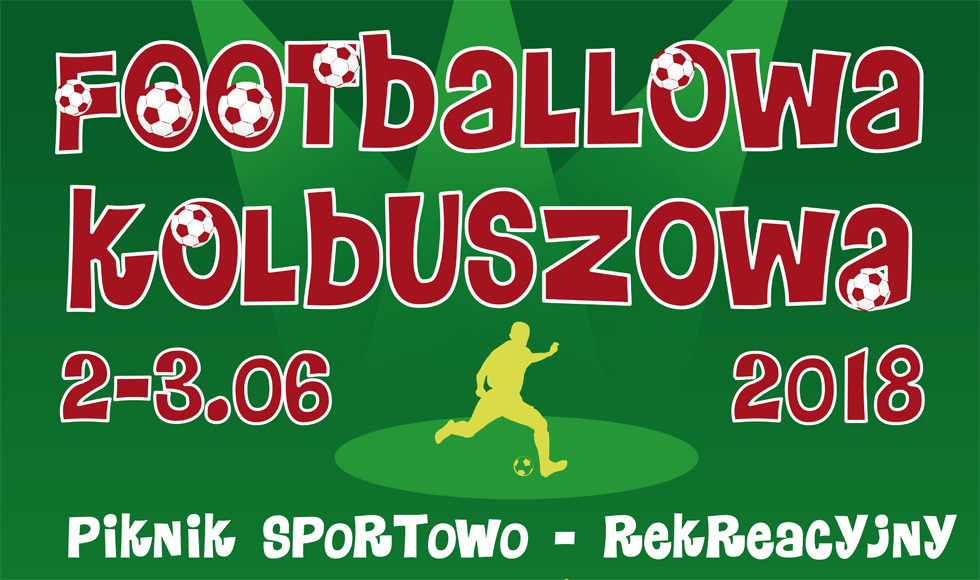 Footballowa Kolbuszowa 2018. Przed nami rozgrywki sportowe, olimpiada przedszkolaków i koncerty  - Zdjęcie główne