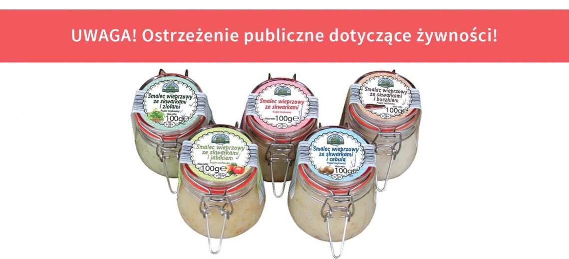 GIS OSTRZEGA: Drut w smalcu. Produkt wycofany ze sklepów |ZDJĘCIA| - Zdjęcie główne