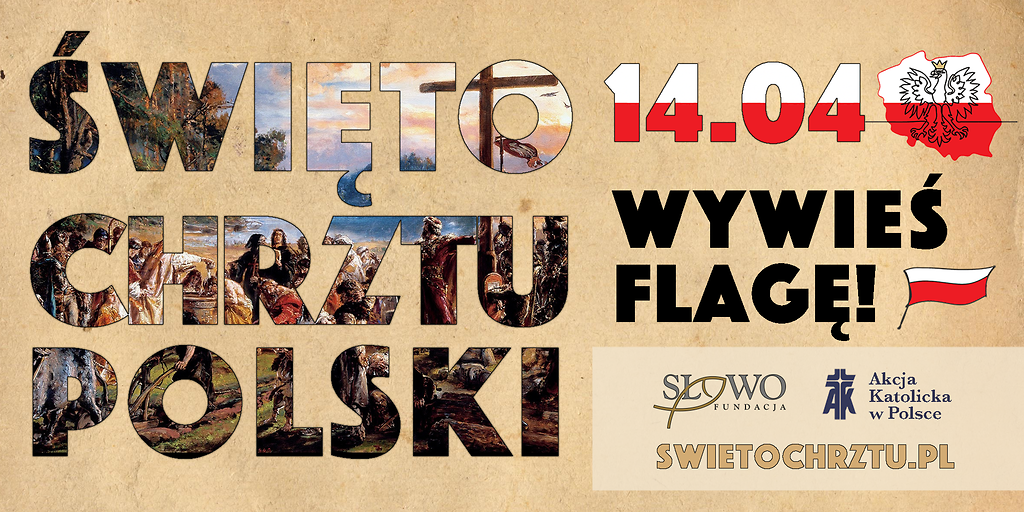 Nowe "Święto Chrztu Polski" już 14 kwietnia. Wywieś flagę! - Zdjęcie główne
