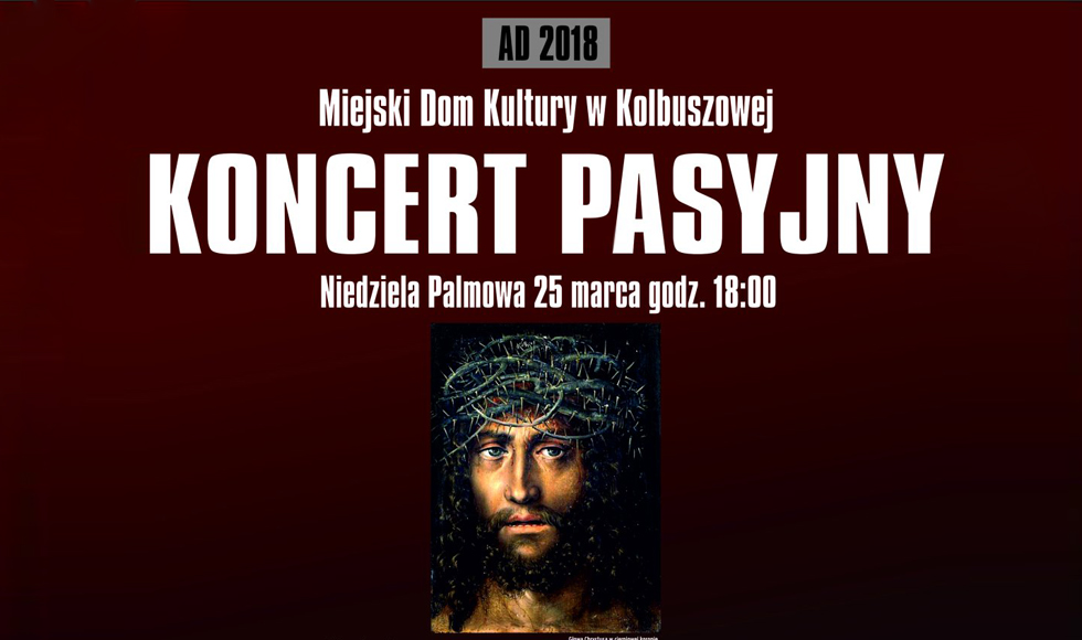 W Niedzielę Palmową w Kolbuszowej zorganizowany zostanie koncert pasyjny - Zdjęcie główne