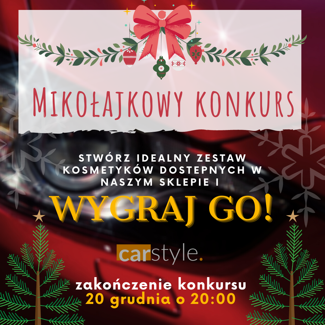 Wygraj kosmetyki samochodowe, które wybierzesz samodzielnie – konkurs mikołajkowy sklepu Carstyle - Zdjęcie główne