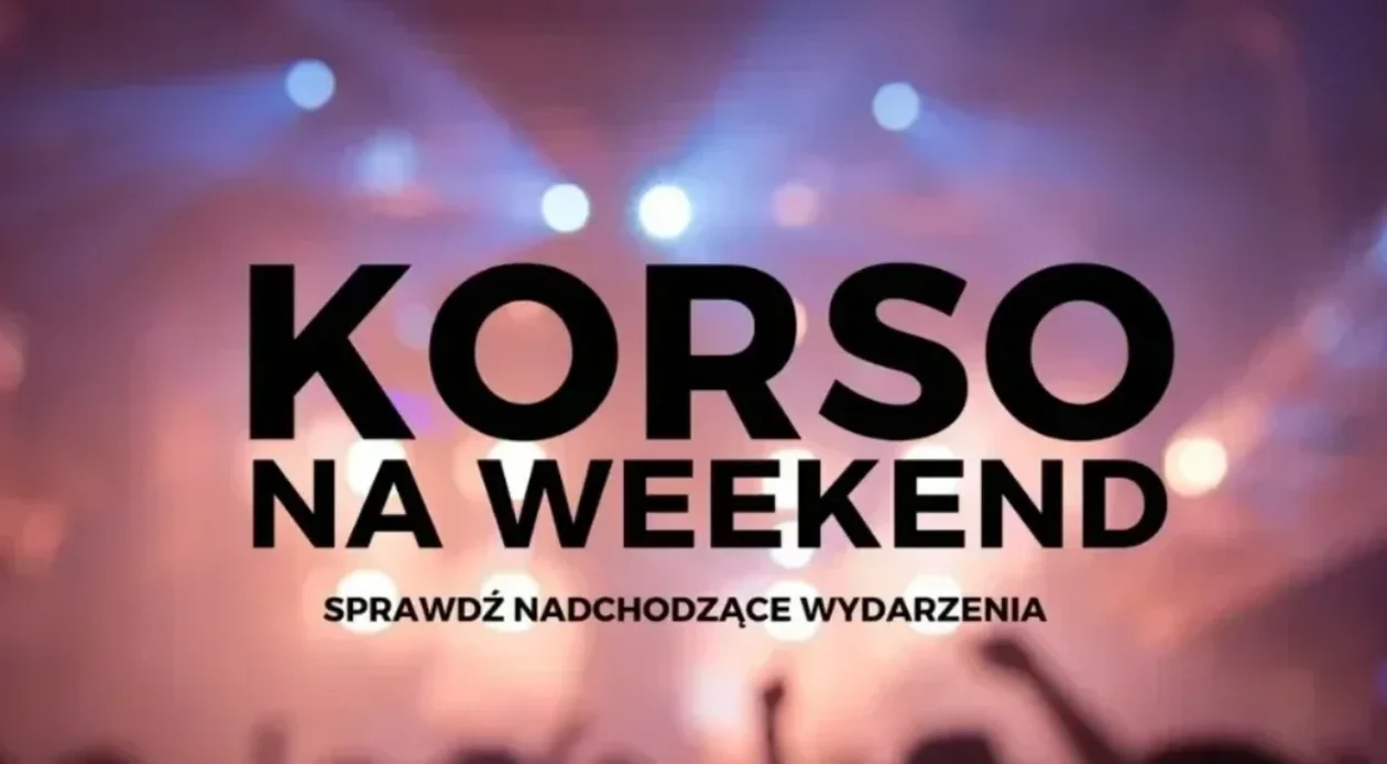 Korso na weekend. To czeka nas w najbliższy weekend w Kolbuszowej i okolicach. Będzie się działo! - Zdjęcie główne