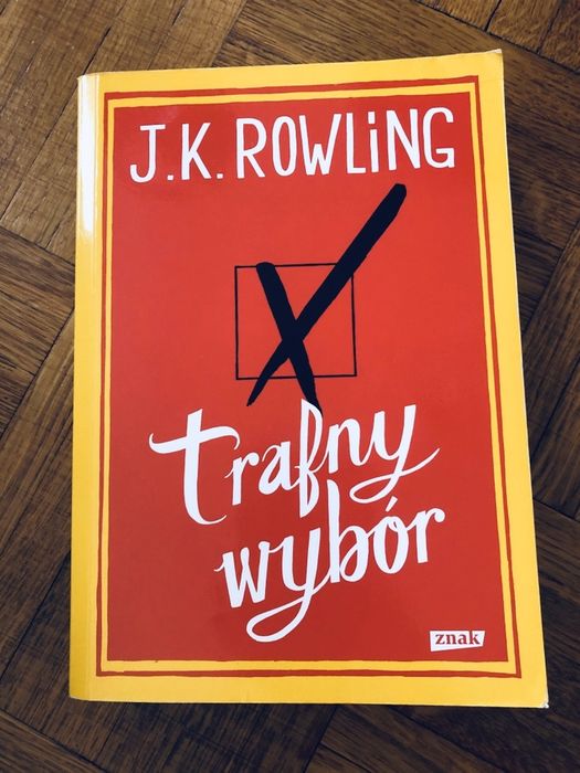 CZYTAMY KSIĄŻKI: J. K.  Rowling - "Trafny wybór" [RECENZJA] - Zdjęcie główne