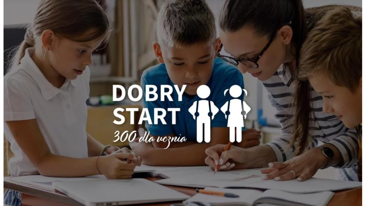 Dziś rusza składanie wniosków na "Dobry Start"! Sprawdź, jak skorzystać z programu - Zdjęcie główne