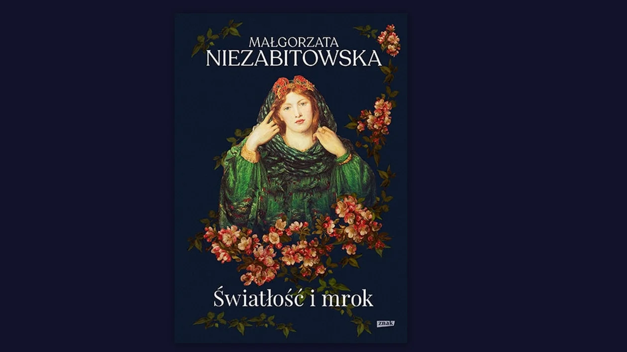 Kącik literacki: Małgorzata Niezabitowska – Światłość i mrok. - Zdjęcie główne