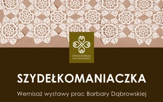 "Szydełkomaniaczka" - wystawa czasowa dzieł Barbary Dąbrowskiej - Zdjęcie główne