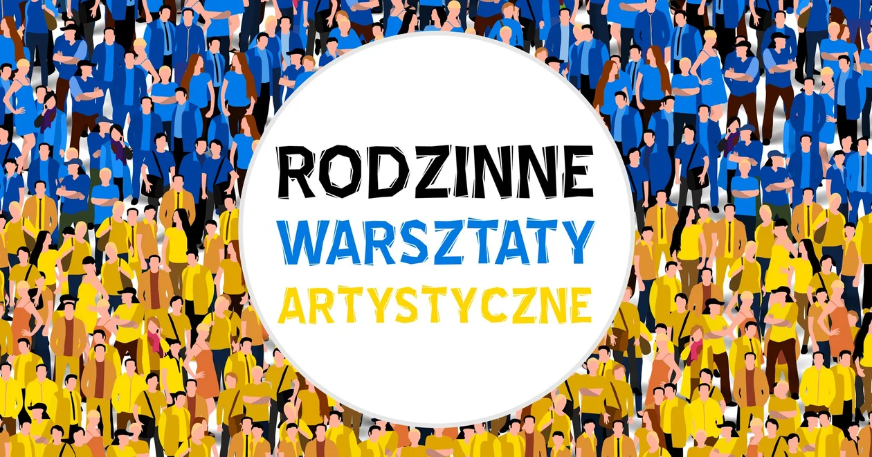 Rodzinne Warsztaty Artystyczne w Sanoku - Zdjęcie główne