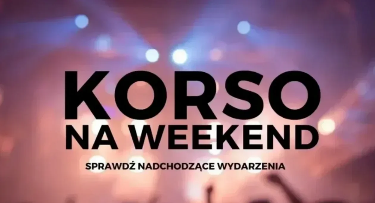 Korso na weekend. Sprawdź imprezowy rozkład jazdy - Zdjęcie główne