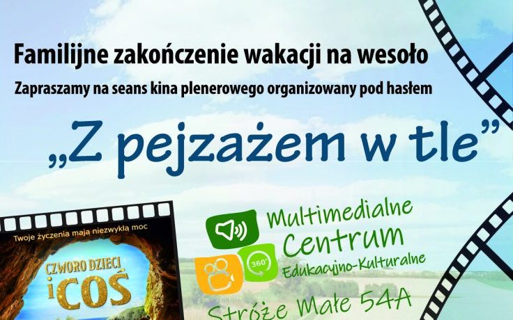 Zapraszamy na zakończenie wakacji z kinem plenerowym! - Zdjęcie główne