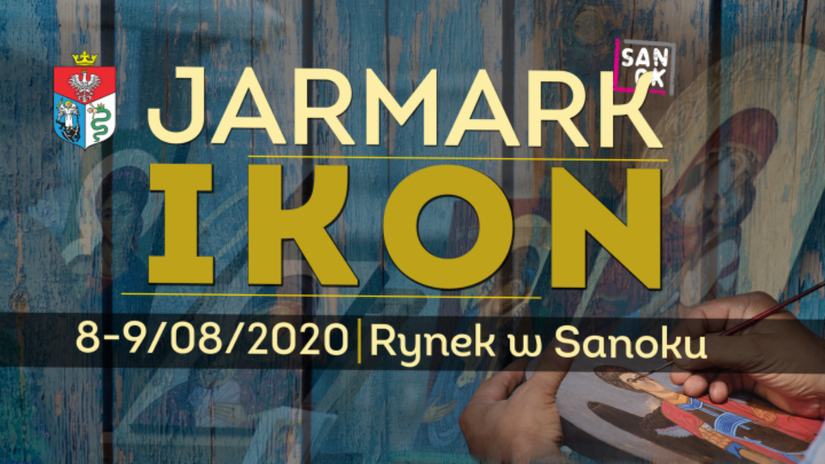 Zapraszamy na tegoroczny Jarmark Ikon w Sanoku - Zdjęcie główne