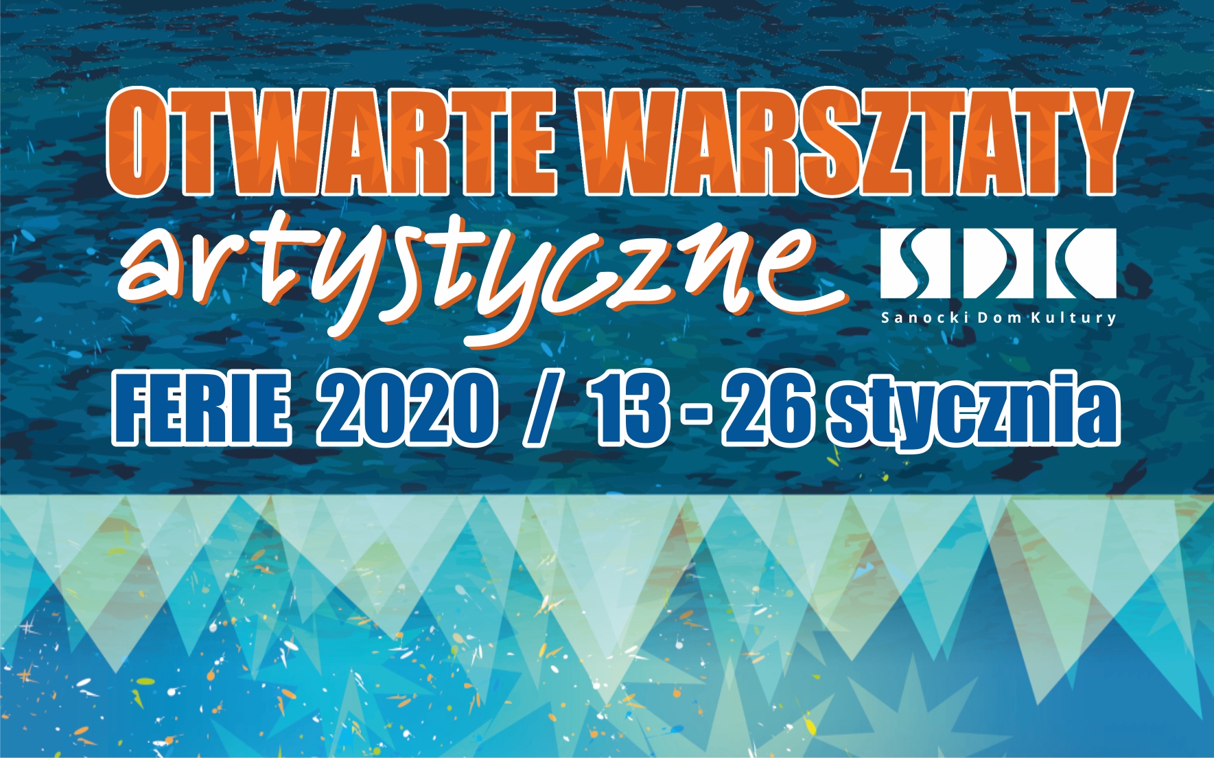 FERIE 2020: Otwarte warsztaty artystyczne w SDK - Zdjęcie główne