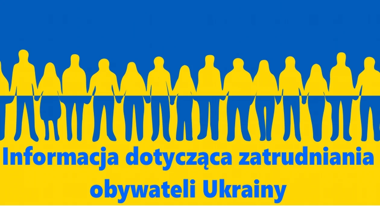Informacja dotycząca zatrudniania obywateli Ukrainy  - Zdjęcie główne