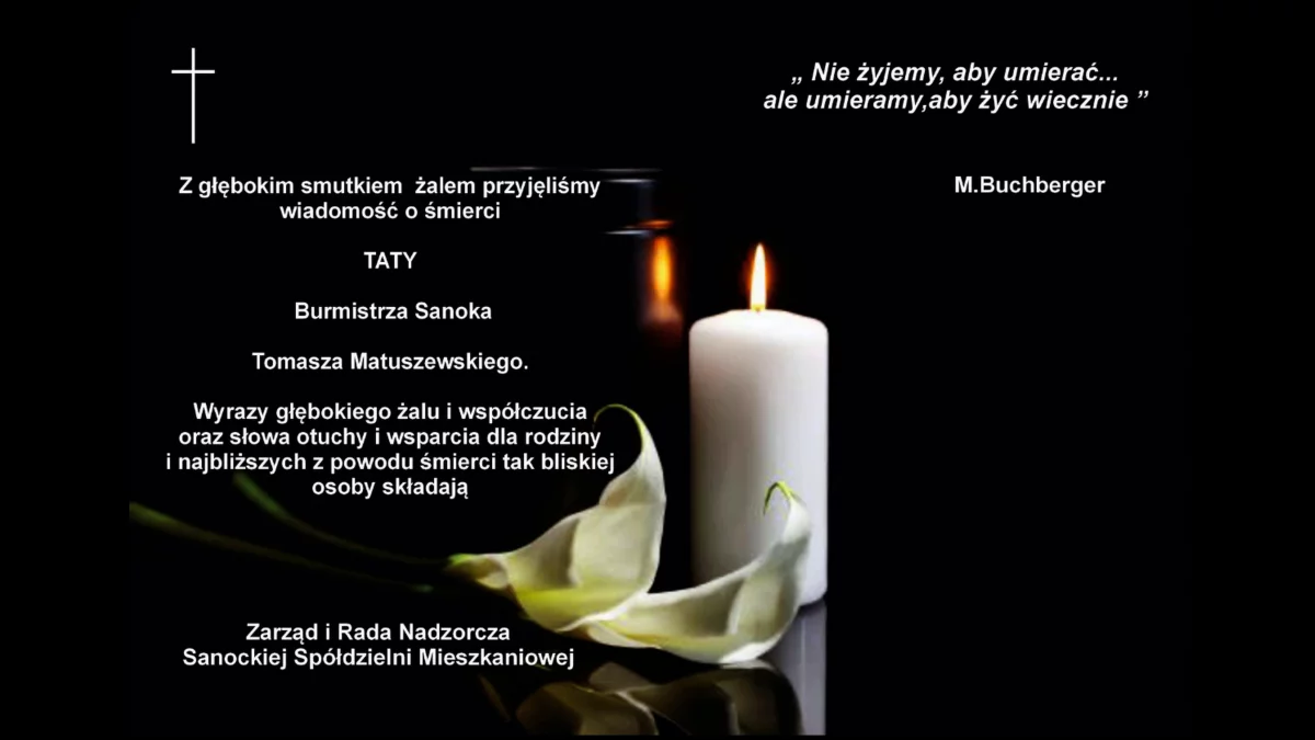 Kondolencje z powodu śmierci Taty Burmistrza Sanoka Tomasza Matuszewskiego - Zdjęcie główne