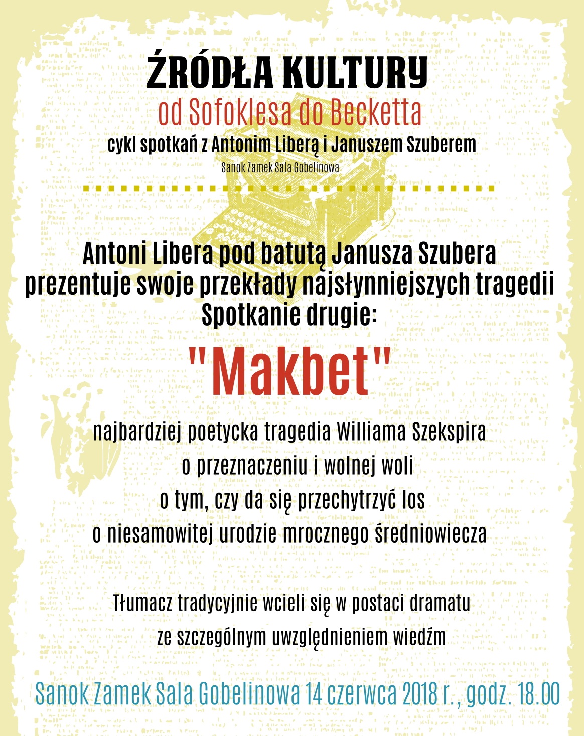 Źródła kultury - od Sofoklesa do Becketta. Cykl spotkań z Antonim Liberą i Januszem Szuberem - Zdjęcie główne