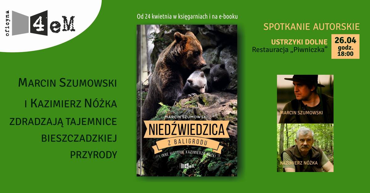 Opowieści z Bieszczadów. Spotkanie z Kazimierzem Nóżką i Marcinem Szumowskim - Zdjęcie główne