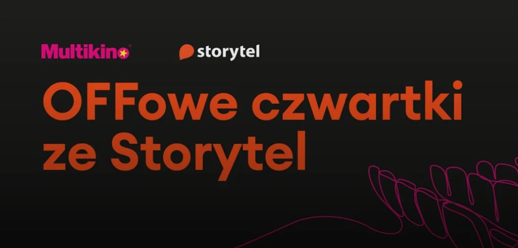 Słyszeliście już? W marcu Multikino rozpoczyna nowy cykl filmowy „OFF-owe czwartki ze Storytel”! - Zdjęcie główne