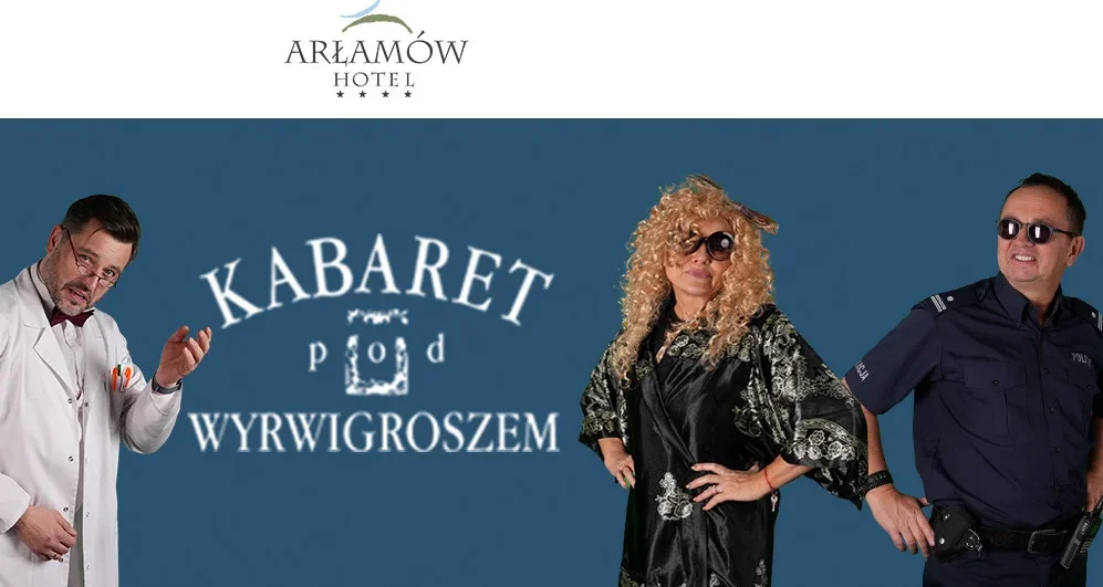 KONKURS! Wygraj darmowe bilety na występ Kabaretu pod Wyrwigroszem w Arłamowie! - Zdjęcie główne