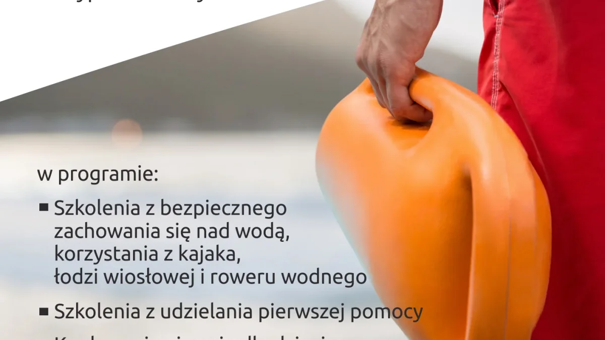 Bezpieczne wakacje z PGE Energia Odnawialna. Pokazy ratownictwa służb, zawody kajakowe oraz wiele innych atrakcji dla małych i dużych! - Zdjęcie główne