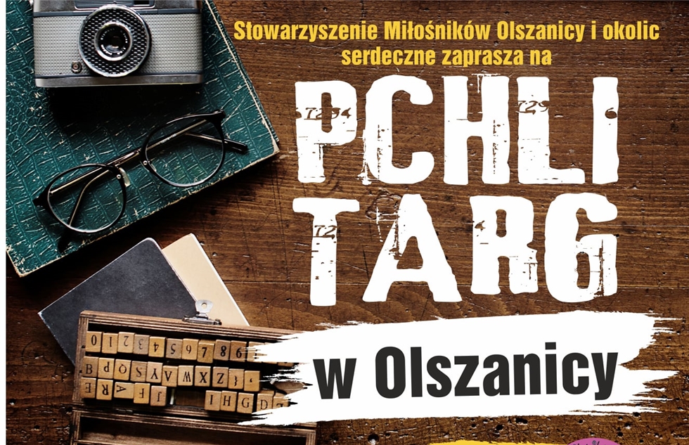 Pchli Targ w Olszanicy! Skorzystaj z darmowego miejsca wystawienniczego - Zdjęcie główne